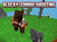 Trò chơi Blocky Zombie Shooting
