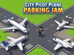 Trò chơi City Pilot Plane Parking Jam