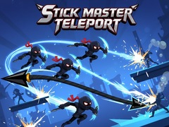 Trò chơi Stick Master Teleport