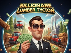 Trò chơi Billionaire Lumber Tycoon