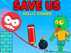 Trò chơi Save Us - Hello Zombie