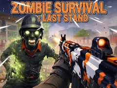 Trò chơi Zombie Survival : Last Stand