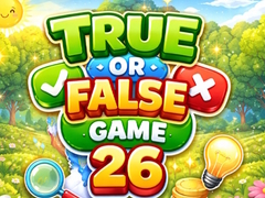 Trò chơi True or False Game 26