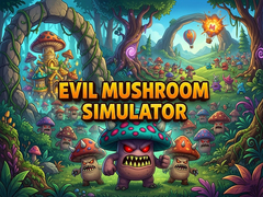 Trò chơi Evil Mushroom Simulator