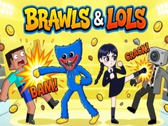 Trò chơi Brawls & LOLs