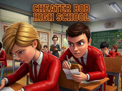 Trò chơi Cheater Bob High School 