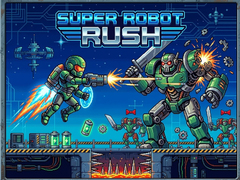 Trò chơi Super Robot Rush