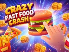 Trò chơi Crazy Fast Food Crash