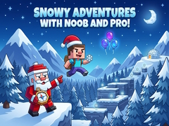 Trò chơi Snowy Adventures with Noob and Pro!