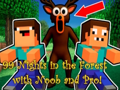 Trò chơi 99 Nights in the Forest with Noob and Pro!