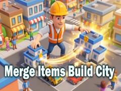 Trò chơi Merge Items Build City