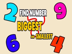 Trò chơi Find Number Biggest and Smallest
