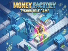 Trò chơi Money Factory: Tycoon Idle Game