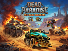 Trò chơi Dead Paradise: The Road Warrior