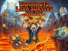 Trò chơi Brainrots Lava Survive Online