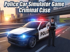 Trò chơi Police Car Simulator Game Criminal Case
