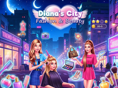 Trò chơi Diana's City Fashion & Beauty 