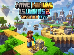 Trò chơi Mine Mining Islands 2: Skyblock City!