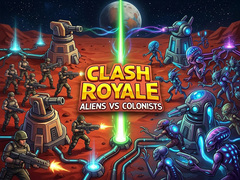 Trò chơi Clash Royale: Aliens Vs Colonists