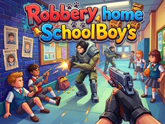 Trò chơi Robbery home SchoolBoy's