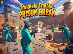 Trò chơi Tralalelo Tralala - Prison Break