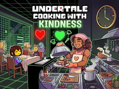 Trò chơi UnderTale Cooking with Kindness
