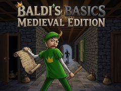 Trò chơi Baldi's Basics: Medieval Edition