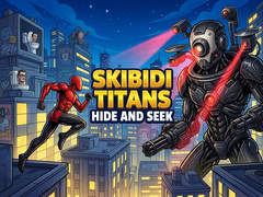 Trò chơi Skibidi Titans Hide And Seek