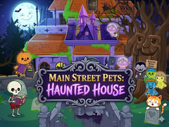 Trò chơi Main Street Pets Haunted House