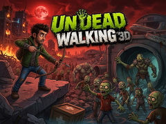 Trò chơi Undead Walking 3D