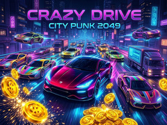 Trò chơi Crazy Drive City Punk 2049