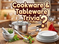 Trò chơi Cookware & Tableware Trivia