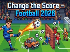 Trò chơi Change the Score — Football 2026