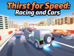 Trò chơi Thirst for Speed: Racing and Cars