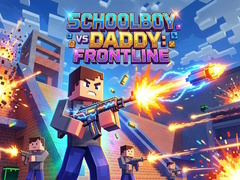 Trò chơi Schoolboy vs Daddy: Frontline