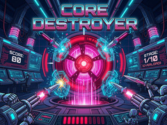 Trò chơi Core Destroyer