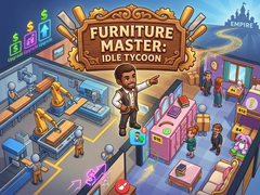 Trò chơi Furniture Master: Idle Tycoon