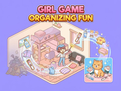 Trò chơi Girl Game Organizing Fun