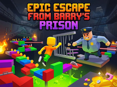 Trò chơi Epic Escape from Barry's Prison