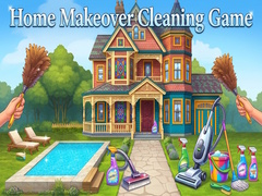 Trò chơi Home Makeover Cleaning Game