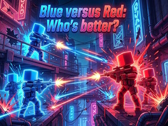 Trò chơi Blue versus Red: Who's better?