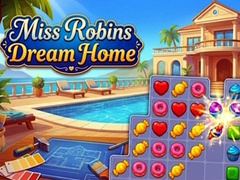 Trò chơi Miss Robins Dream Home