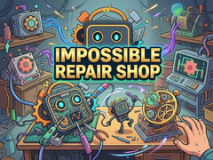 Trò chơi Impossible Repair Shop