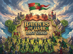 Trò chơi Banners of War Last Stand