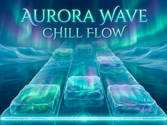 Trò chơi Aurora Wave Chill Flow