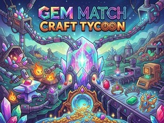 Trò chơi Gem Match Craft Tycoon