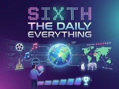 Trò chơi Sixth: The Daily Everything