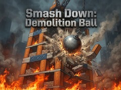 Trò chơi Smash Down: Demolition Ball
