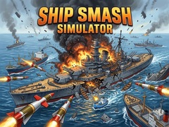 Trò chơi Ship Smash Simulator