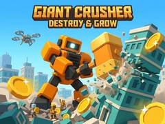 Trò chơi Giant Crusher - Destroy & Grow